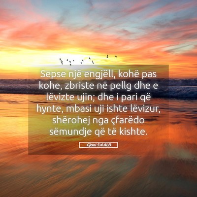 Picture 05 - Gjoni 5:4 ALB - Sepse një engjëll, kohë pas kohe, zbriste në - Bible Verse Picture