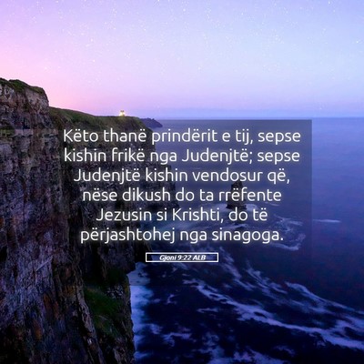 Picture 05 - Gjoni 9:22 ALB - Këto thanë prindërit e tij, sepse kishin - Bible Verse Picture