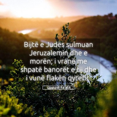 Picture 05 - Gjyqtarët 1:8 ALB - Bijtë e Judës sulmuan Jeruzalemin dhe e morën; - Bible Verse Picture