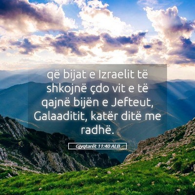 Picture 05 - Gjyqtarët 11:40 ALB - që bijat e Izraelit të shkojnë çdo vit e të - Bible Verse Picture