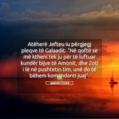 Picture 05 - Gjyqtarët 11:9 ALB - Atëherë Jefteu iu përgjegj pleqve të - Bible Verse Picture
