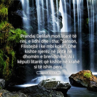 Picture 05 - Gjyqtarët 16:12 ALB - Prandaj Delilah mori litarë të rinj, e lidhi - Bible Verse Picture