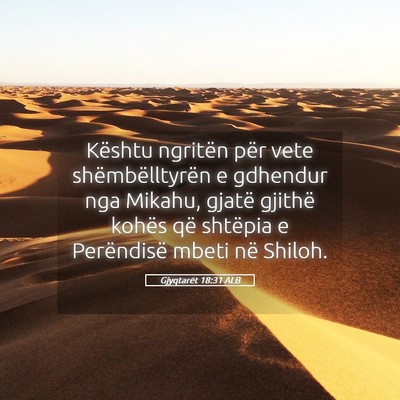 Picture 05 - Gjyqtarët 18:31 ALB - Kështu ngritën për vete shëmbëlltyrën e - Bible Verse Picture