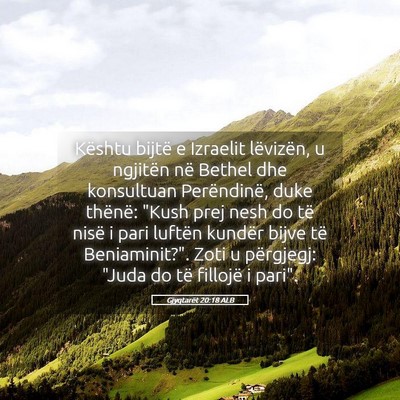 Picture 05 - Gjyqtarët 20:18 ALB - Kështu bijtë e Izraelit lëvizën, u ngjitën - Bible Verse Picture