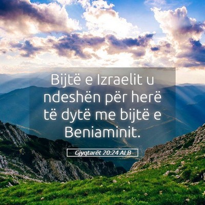 Picture 05 - Gjyqtarët 20:24 ALB - Bijtë e Izraelit u ndeshën për herë të dytë - Bible Verse Picture