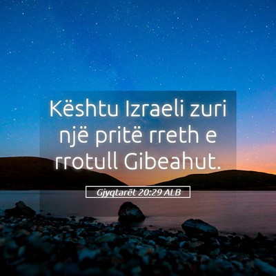 Picture 05 - Gjyqtarët 20:29 ALB - Kështu Izraeli zuri një pritë rreth e rrotull - Bible Verse Picture