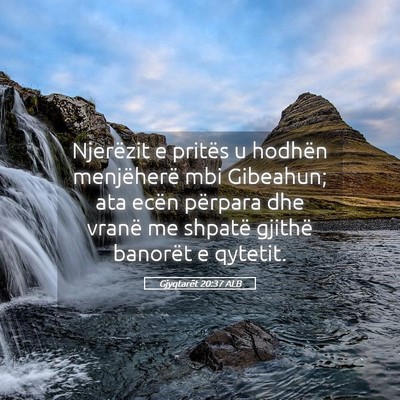 Picture 05 - Gjyqtarët 20:37 ALB - Njerëzit e pritës u hodhën menjëherë mbi - Bible Verse Picture
