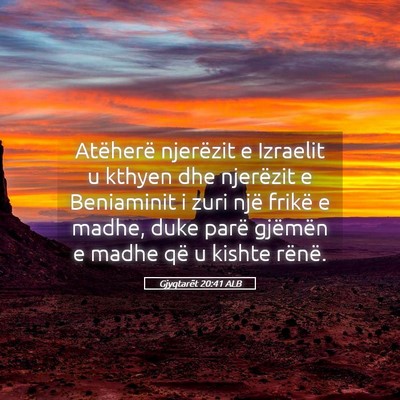 Picture 05 - Gjyqtarët 20:41 ALB - Atëherë njerëzit e Izraelit u kthyen dhe - Bible Verse Picture
