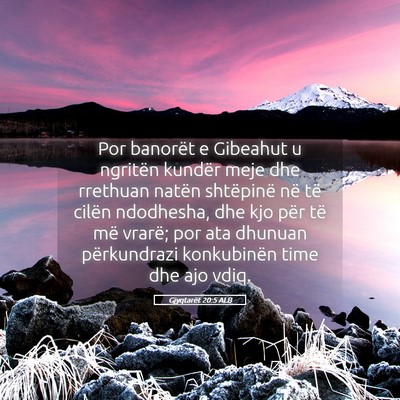 Picture 05 - Gjyqtarët 20:5 ALB - Por banorët e Gibeahut u ngritën kundër meje - Bible Verse Picture