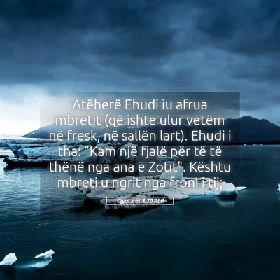 Picture 05 - Gjyqtarët 3:20 ALB - Atëherë Ehudi iu afrua mbretit (që ishte ulur - Bible Verse Picture