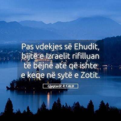 Picture 05 - Gjyqtarët 4:1 ALB - Pas vdekjes së Ehudit, bijtë e Izraelit - Bible Verse Picture