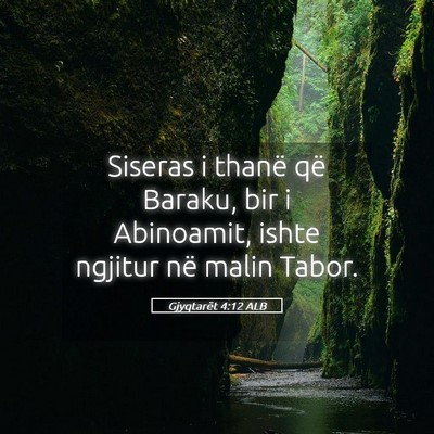 Picture 05 - Gjyqtarët 4:12 ALB - Siseras i thanë që Baraku, bir i Abinoamit, - Bible Verse Picture