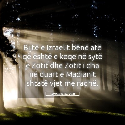 Picture 05 - Gjyqtarët 6:1 ALB - Bijtë e Izraelit bënë atë që është e keqe - Bible Verse Picture