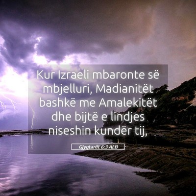 Picture 05 - Gjyqtarët 6:3 ALB - Kur Izraeli mbaronte së mbjelluri, Madianitët - Bible Verse Picture