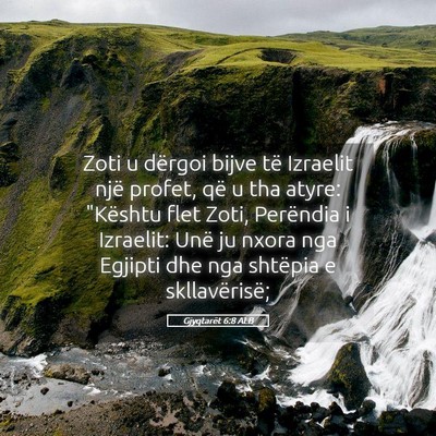 Picture 05 - Gjyqtarët 6:8 ALB - Zoti u dërgoi bijve të Izraelit një profet, - Bible Verse Picture
