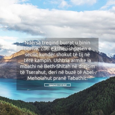 Picture 05 - Gjyqtarët 7:22 ALB - Ndërsa treqind burrat u binin borive, Zoti e - Bible Verse Picture