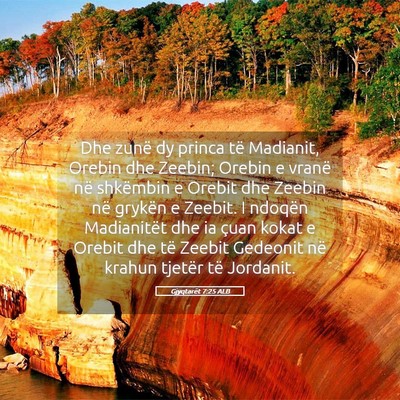 Picture 05 - Gjyqtarët 7:25 ALB - Dhe zunë dy princa të Madianit, Orebin dhe - Bible Verse Picture