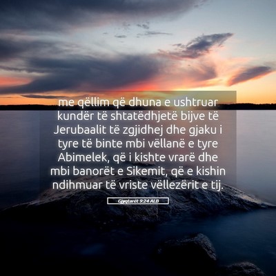 Picture 05 - Gjyqtarët 9:24 ALB - me qëllim që dhuna e ushtruar kundër të - Bible Verse Picture