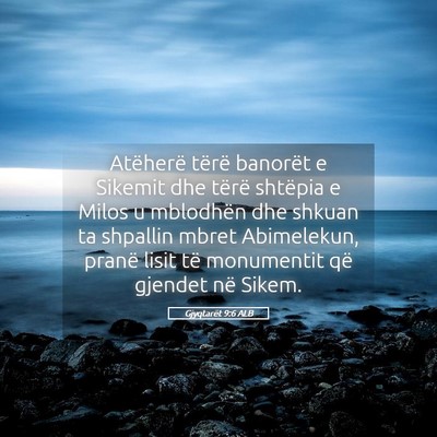 Picture 05 - Gjyqtarët 9:6 ALB - Atëherë tërë banorët e Sikemit dhe tërë - Bible Verse Picture