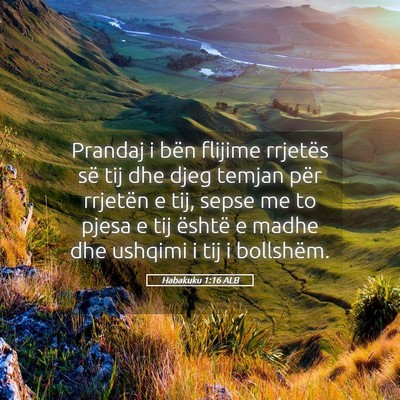 Picture 05 - Habakuku 1:16 ALB - Prandaj i bën flijime rrjetës së tij dhe djeg - Bible Verse Picture