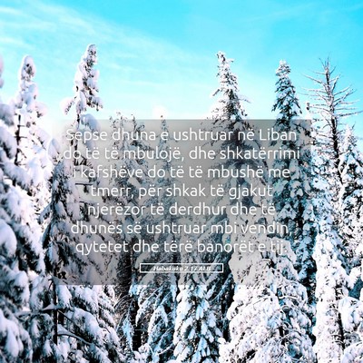 Picture 05 - Habakuku 2:17 ALB - Sepse dhuna e ushtruar në Liban do të të - Bible Verse Picture