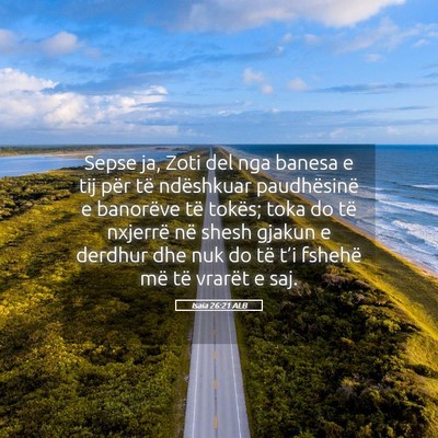 Picture 05 - Isaia 26:21 ALB - Sepse ja, Zoti del nga banesa e tij për të - Bible Verse Picture
