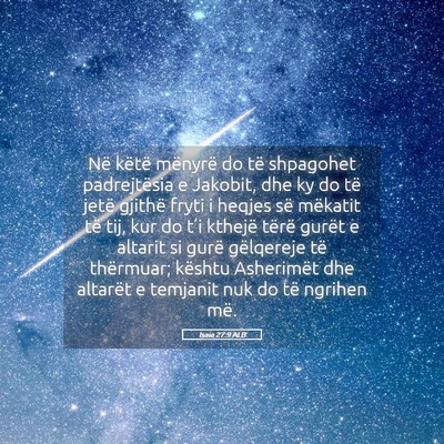Picture 05 - Isaia 27:9 ALB - Në këtë mënyrë do të shpagohet padrejtësia - Bible Verse Picture