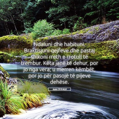 Picture 05 - Isaia 29:9 ALB - Ndaluni dhe habituni. Braktisjuni qejfeve dhe - Bible Verse Picture