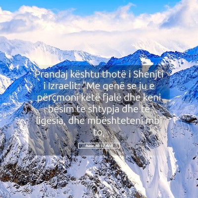 Picture 05 - Isaia 30:12 ALB - Prandaj kështu thotë i Shenjti i Izraelit: 
