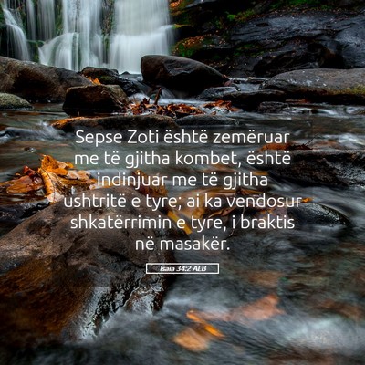 Picture 05 - Isaia 34:2 ALB - Sepse Zoti është zemëruar me të gjitha - Bible Verse Picture