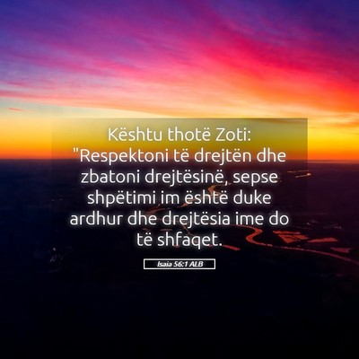 Picture 05 - Isaia 56:1 ALB - Kështu thotë Zoti: 