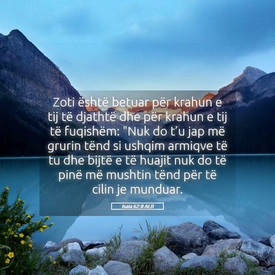Picture 05 - Isaia 62:8 ALB - Zoti është betuar për krahun e tij të - Bible Verse Picture