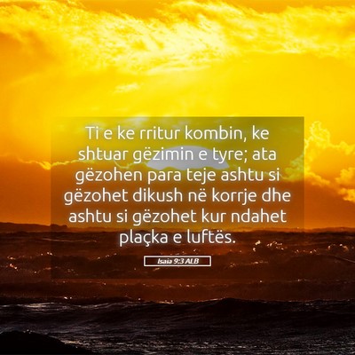 Picture 05 - Isaia 9:3 ALB - Ti e ke rritur kombin, ke shtuar gëzimin e tyre; - Bible Verse Picture