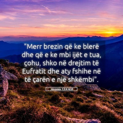 Picture 05 - Jeremia 13:4 ALB - 