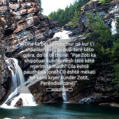 Picture 05 - Jeremia 16:10 ALB - Dhe ka për të ndodhur që kur t’i shpallësh - Bible Verse Picture