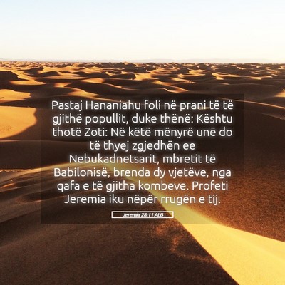 Picture 05 - Jeremia 28:11 ALB - Pastaj Hananiahu foli në prani të të gjithë - Bible Verse Picture