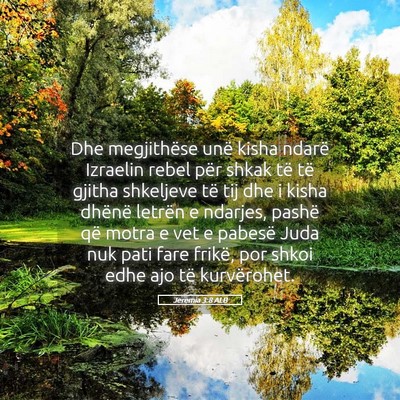 Picture 05 - Jeremia 3:8 ALB - Dhe megjithëse unë kisha ndarë Izraelin rebel - Bible Verse Picture
