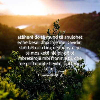 Picture 05 - Jeremia 33:21 ALB - atëherë do të mund të anulohet edhe - Bible Verse Picture