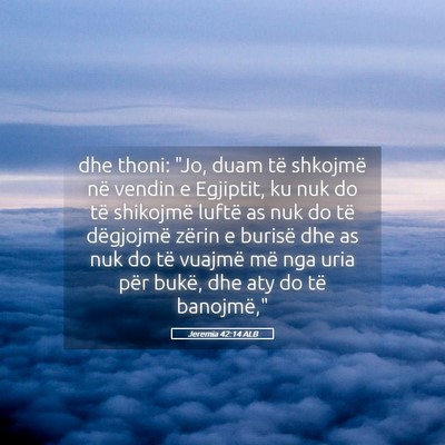 Picture 05 - Jeremia 42:14 ALB - dhe thoni: 