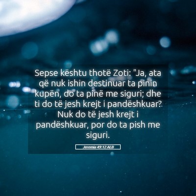 Picture 05 - Jeremia 49:12 ALB - Sepse kështu thotë Zoti: 