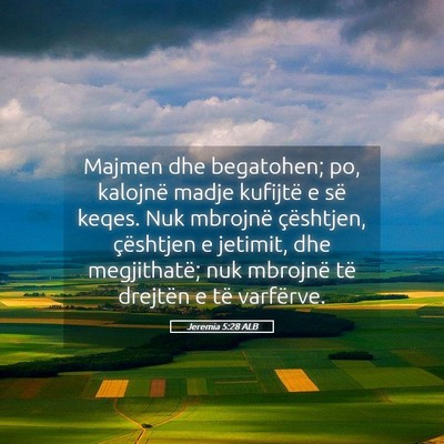 Picture 05 - Jeremia 5:28 ALB - Majmen dhe begatohen; po, kalojnë madje kufijtë - Bible Verse Picture