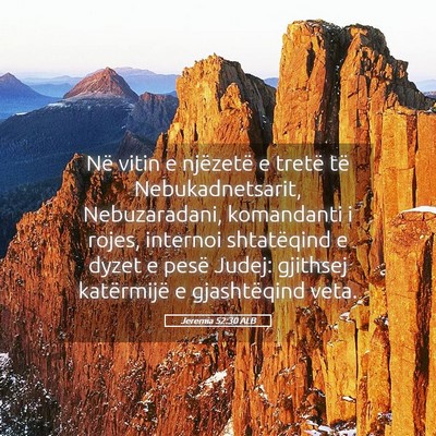 Picture 05 - Jeremia 52:30 ALB - Në vitin e njëzetë e tretë të - Bible Verse Picture