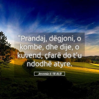 Picture 05 - Jeremia 6:18 ALB - 