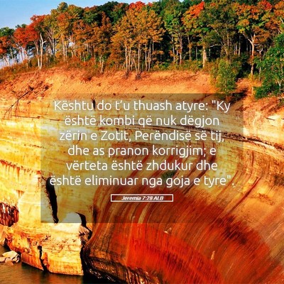 Picture 05 - Jeremia 7:28 ALB - Kështu do t’u thuash atyre: 