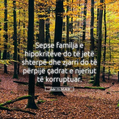 Picture 05 - Jobi 15:34 ALB - Sepse familja e hipokritëve do të jetë - Bible Verse Picture