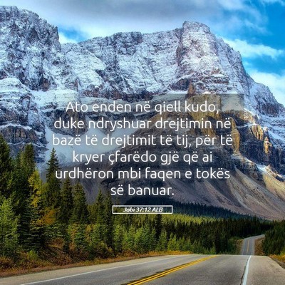 Picture 05 - Jobi 37:12 ALB - Ato enden në qiell kudo, duke ndryshuar - Bible Verse Picture