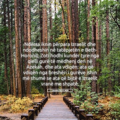 Picture 05 - Jozueu 10:11 ALB - Ndërsa iknin përpara Izraelit dhe ndodheshin - Bible Verse Picture