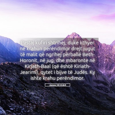 Picture 05 - Jozueu 18:14 ALB - Pastaj kufiri shtrihej, duke kthyer në krahun - Bible Verse Picture