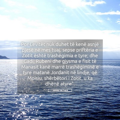 Picture 05 - Jozueu 18:7 ALB - Por Levitët nuk duhet të kenë asnjë pjesë - Bible Verse Picture