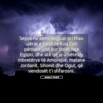 Picture 05 - Jozueu 2:10 ALB - Sepse ne kemi dëgjuar si i thau ujërat e Detit - Bible Verse Picture